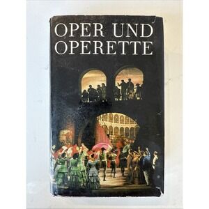 Oper und Operette by Clemens Wolthens First Edition Hardcover (LN)